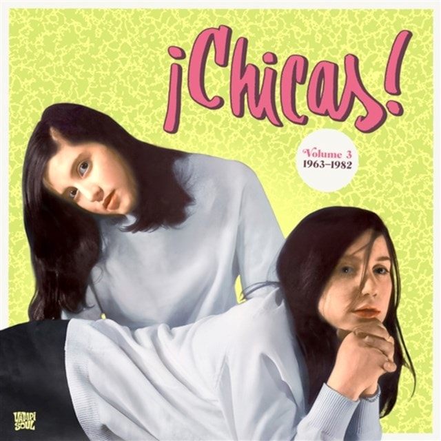 Chicas!: 1963-1982 - Volume 3 - 1