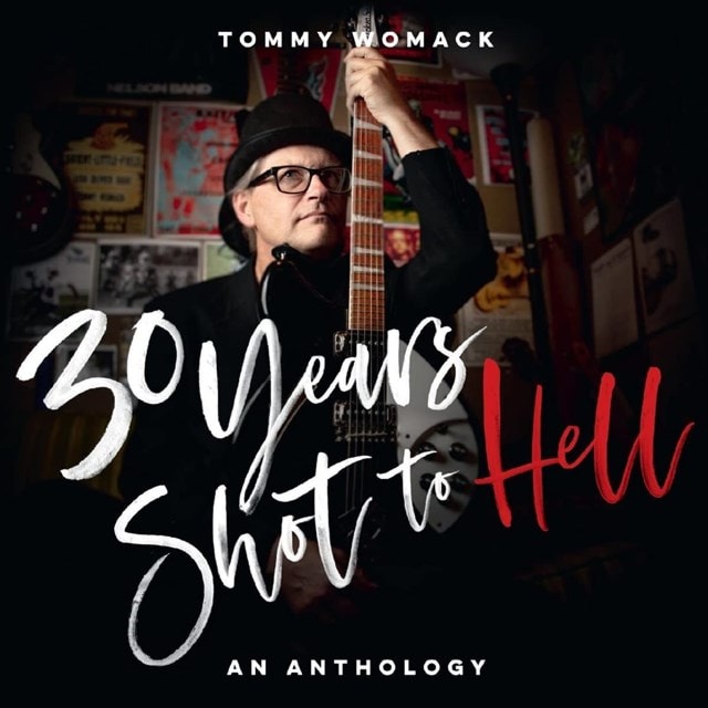 30 Years Shot to Hell: A Tommy Womack Anthology - 1