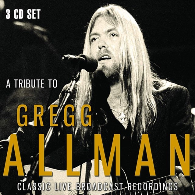 A Tribute to Gregg Allman: Classic Live Broadcast Recordings - 1