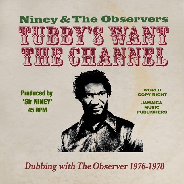 Tubby's Want the Channel: Dubbing With the Observer 1976-1978 - 1