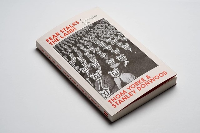 Fear Stalks the Land!: A Commonplace Book By Thom York & Stanley Donwood - 8