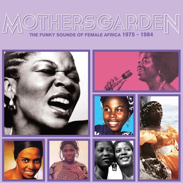 Mothers' Garden: The Funky Sounds of Female Africa 1975-1984 - 1