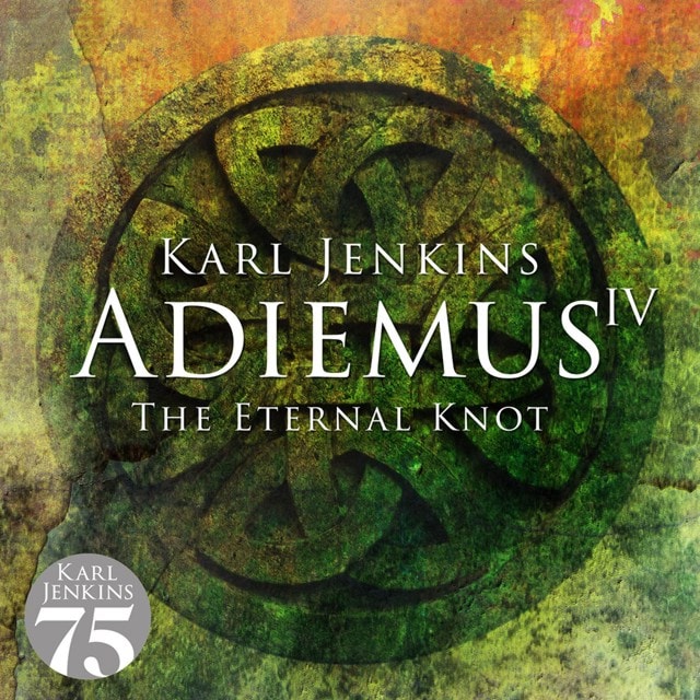 Karl Jenkins: Adiemus IV - The Eternal Knot - 1