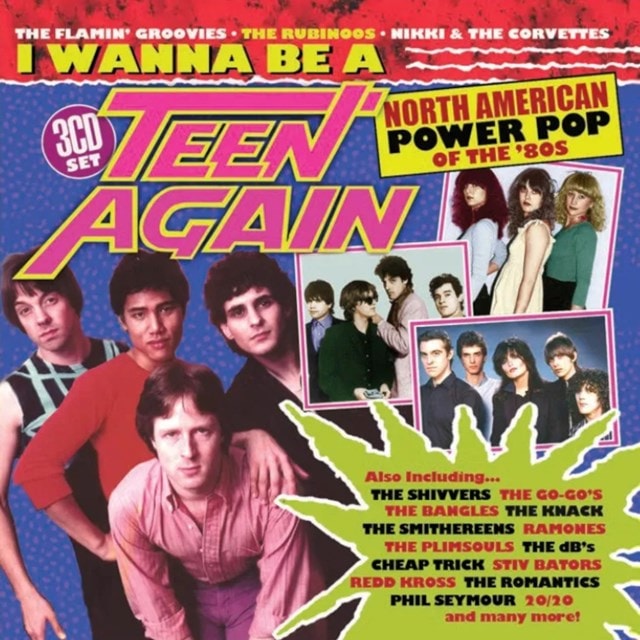 I Wanna Be a Teen Again: North American Power Pop of the '80s - 1