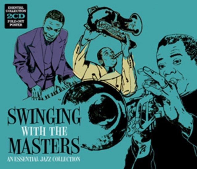 Swinging With the Masters: An Essential Jazz Collection - 1