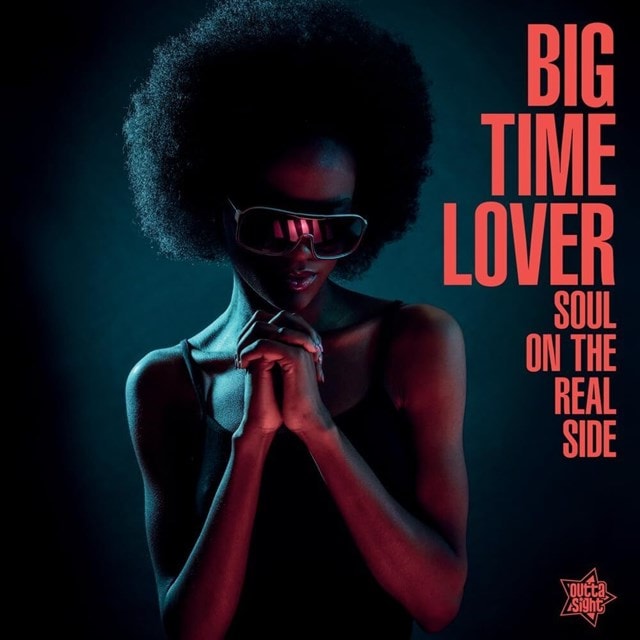 Soul On the Real Side: Big Time Lover - 1