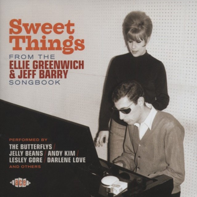 Sweet Things: From the Ellie Greenwich & Jeff Barry Songbook - 1