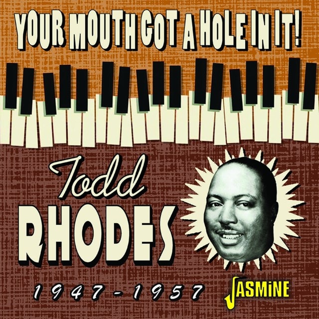 Your Mouth Got a Hole in It! 1947-1957 - 1