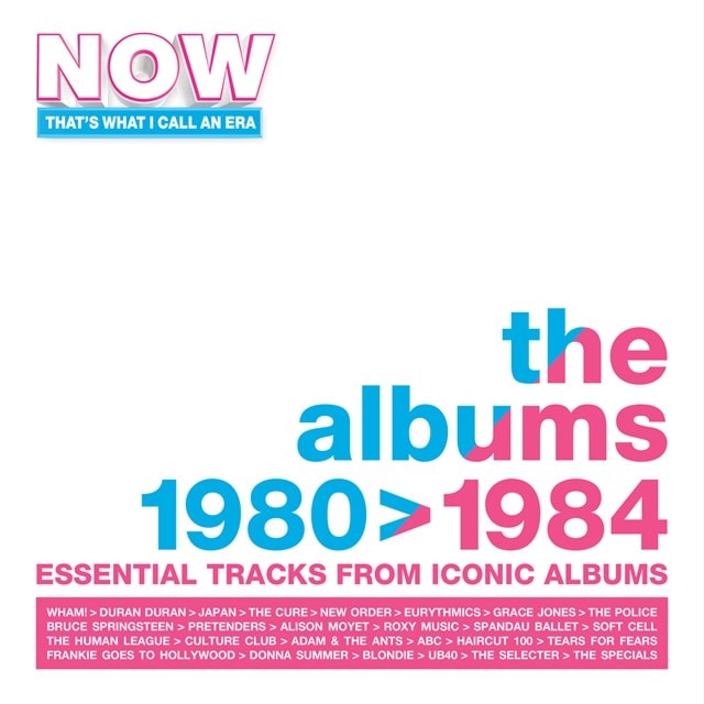 NOW That's What I Call an Era: The Albums 1980-1984 - 3