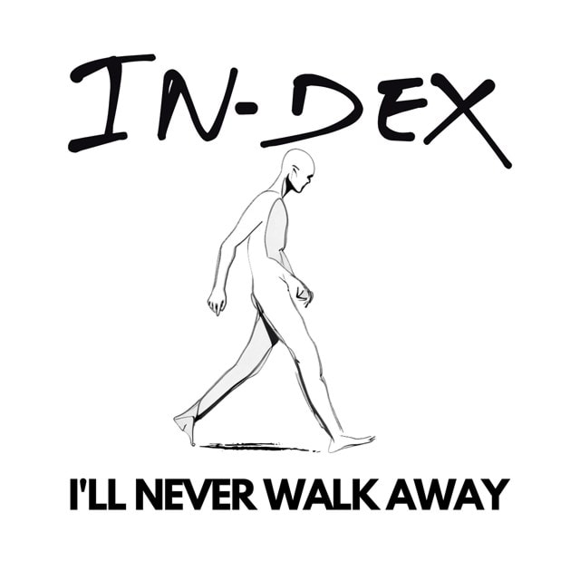 I'll Never Walk Away - Limited Edition White Vinyl - 1