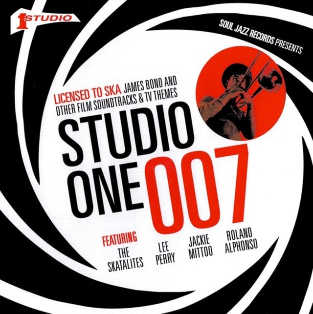 Studio One 007: Licensed to Ska!: James Bond and Other Film Soundtracks and TV Themes - 1