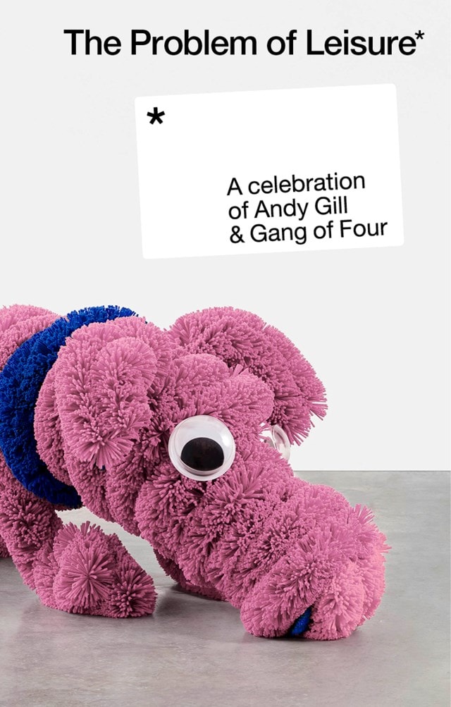 The Problem of Leisure: A Celebration of Andy Gill & Gang of Four - 1
