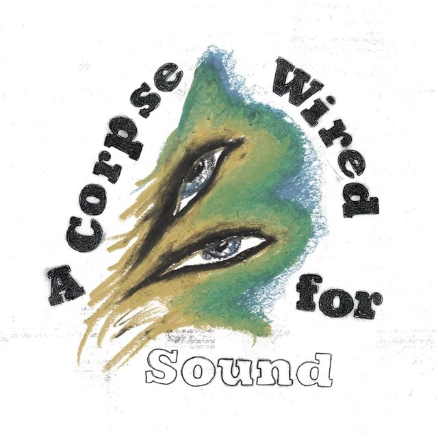 A Corpse Wired for Sound - 1