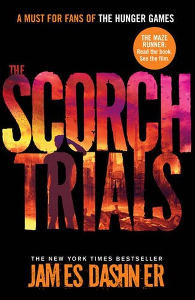 The Maze Runner: The Scorch Trials: Book 2 - 1