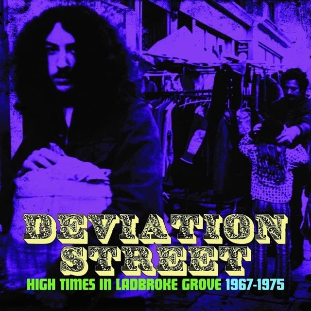 Deviation Street: High Times in Ladbroke Grove 1967-1975 - 1