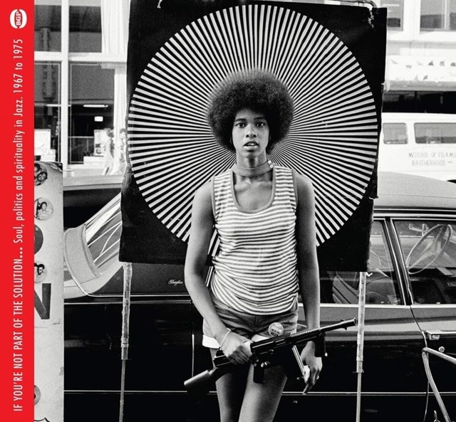 If You're Not Part of the Solution: Soul, Politics & Spirituality in Jazz 1967-1975 - 1