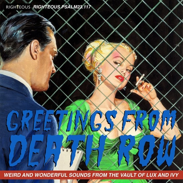 Greetings from Death Row: Weird and Wonderful Songs from the Vault of Lux and Ivy - 1