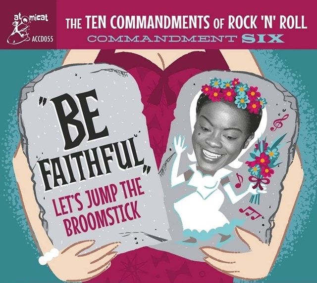 The Ten Commandments of Rock 'N' Roll: Commandment Six: Be Faithful: Let's Jump the Broomstick - Vol - 1