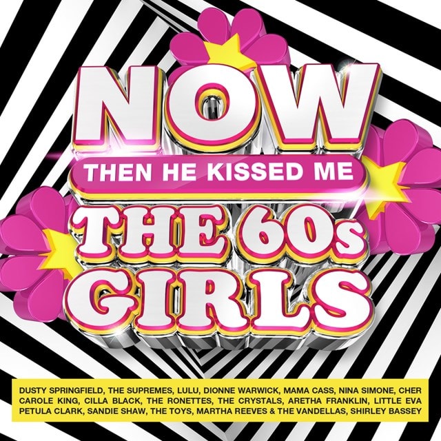 NOW - The 60s Girls: Then He Kissed Me - 1