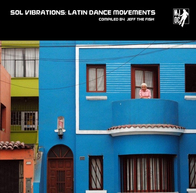 Sol Vibrations: Latin Dance Movements: Compiled By Jeff the Fish - 1