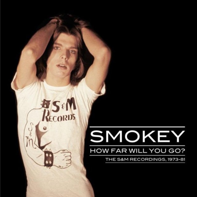 How Far Will You Go?: The S&M Recordings 1973-81 - 1