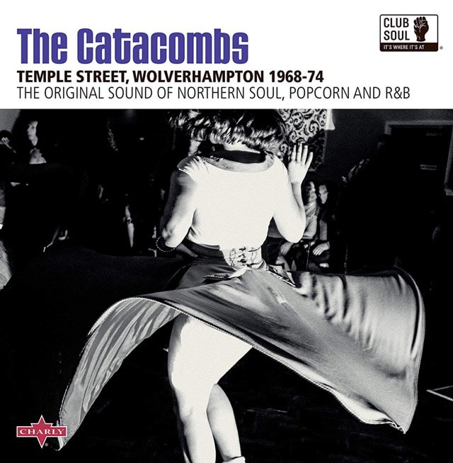 The Catacombs: Temple Street, Wolverhampton 1968-74: The Original Sound of Northern Soul, Popcorn an - 1