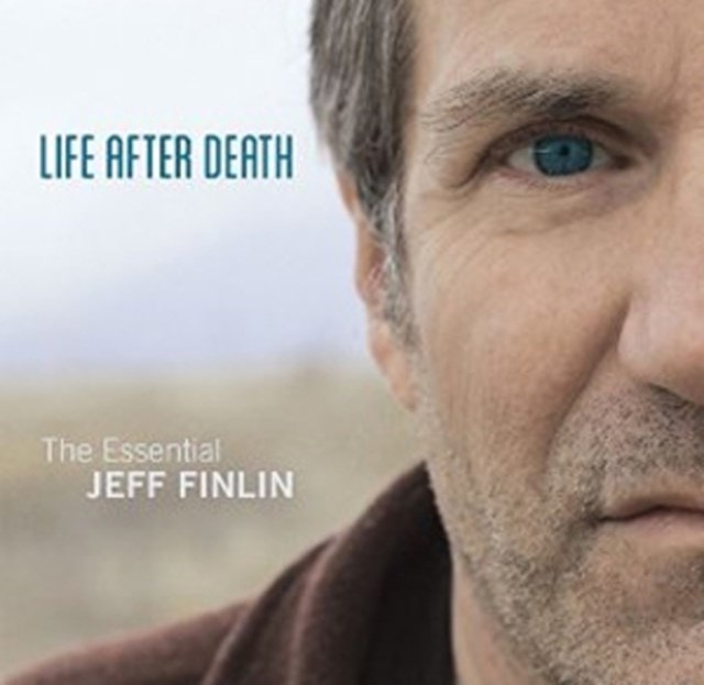 Life After Death: The Essential Jeff Finlin - 1