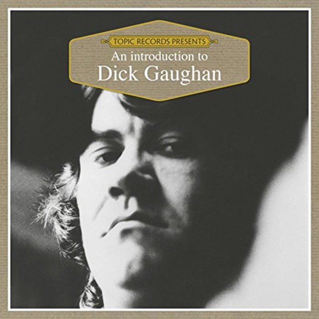 An Introduction to Dick Gaughan - 1