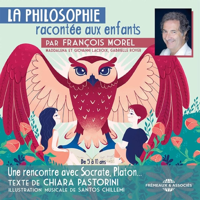 La Philosophie Racontee Aux Enfants Par Francois Morel - 1