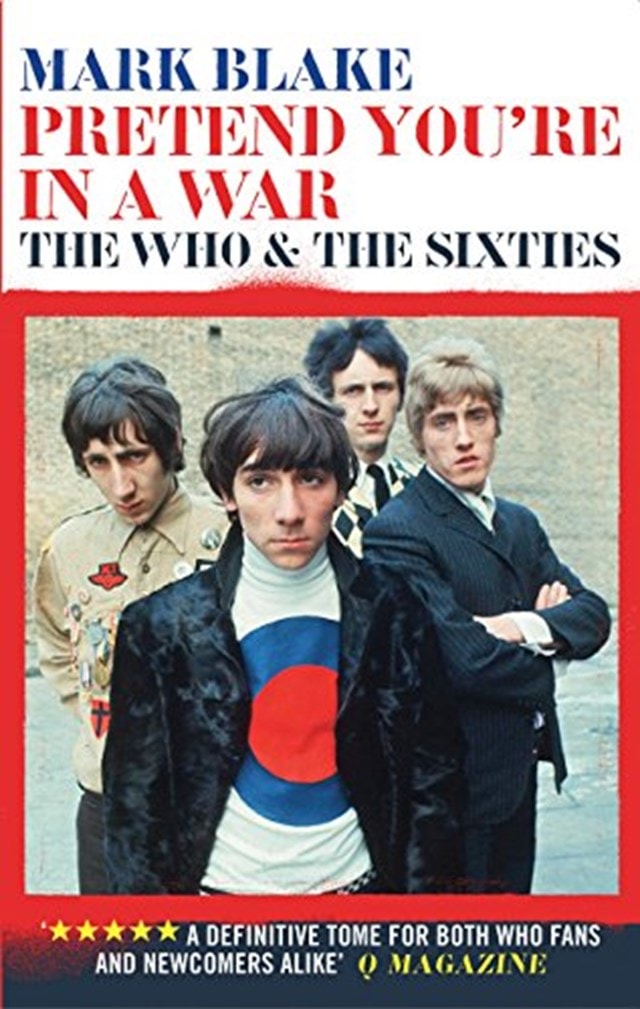 Pretend You're In A War: The Who & the Sixties - 1