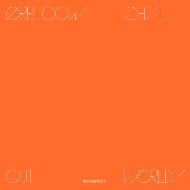 COW/Chill Out, World! - 1