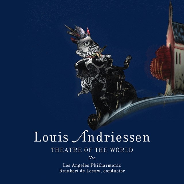 Louis Andriessen: Theatre of the World - 1