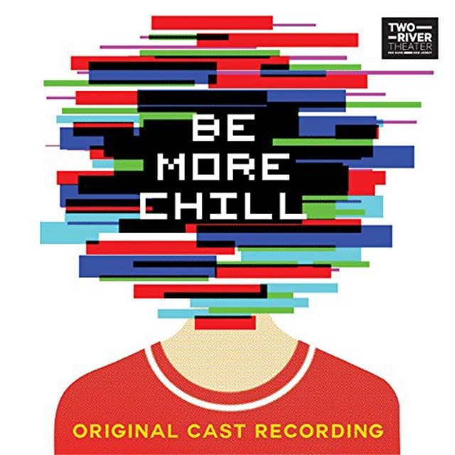 Be More Chill - 1