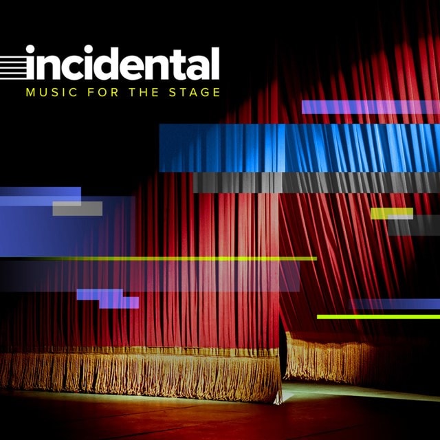 Incidental: Music for the Stage - 1