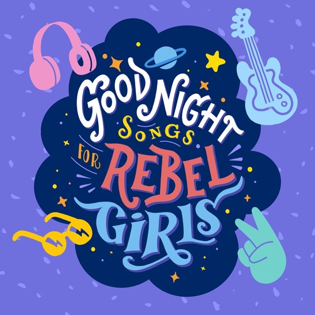 Good Night Songs for Rebel Girls - 1
