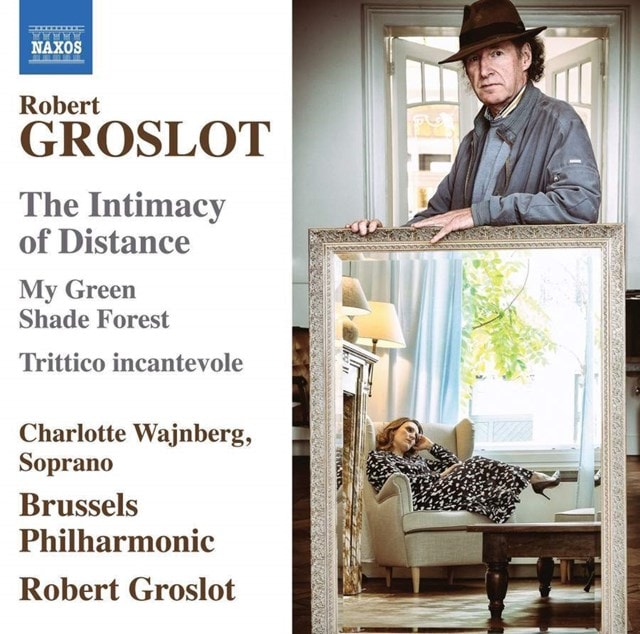 Robert Groslot: The Intimacy of Distance - 1