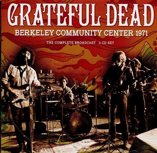 Berkeley Community Center 1971: The Complete Broadcast - 1