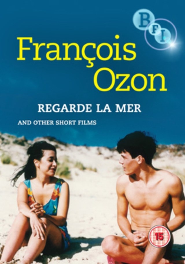 Francois Ozon: Regarde la Mer and Other Short Films - 1