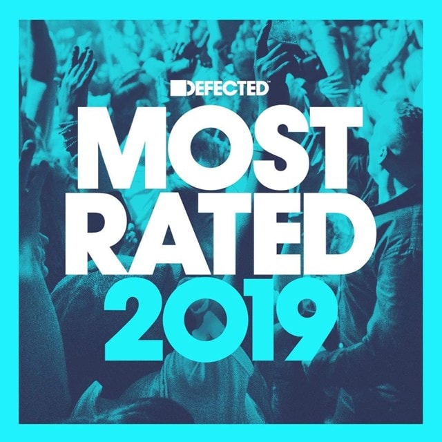 Defected Presents Most Rated 2019 - 2