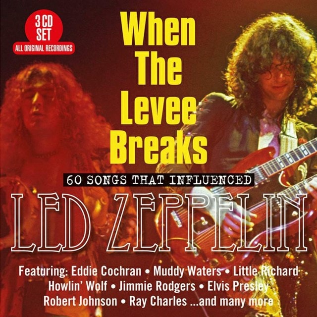 When the Levee Breaks: 60 Songs That Influenced Led Zeppelin - 1