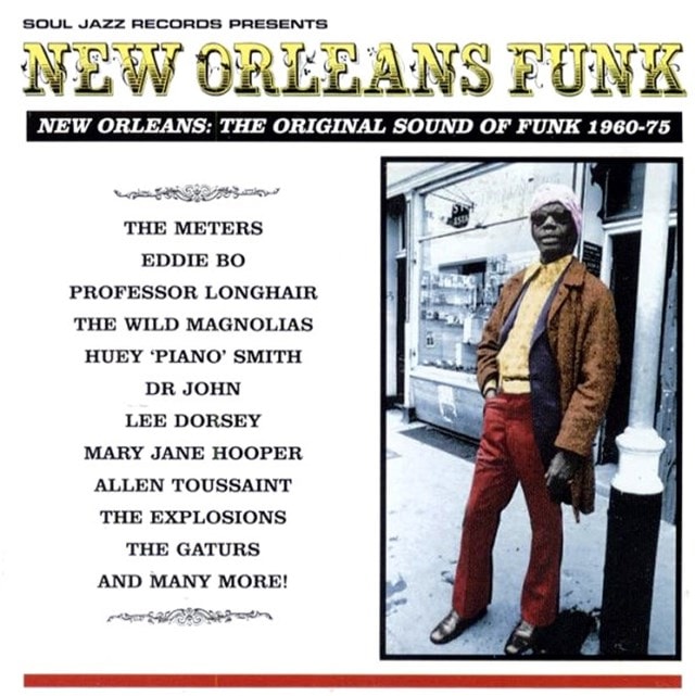 New Orleans Funk: New Orleans: The Original Sound of Funk 1960-75 - 1