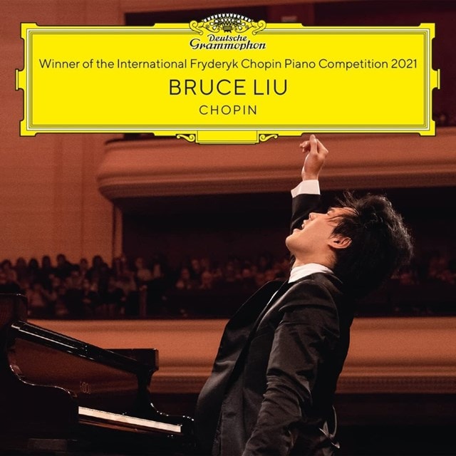 Bruce Liu: Chopin: Winner of the International Fryderyk Chopin Piano Competition - 1