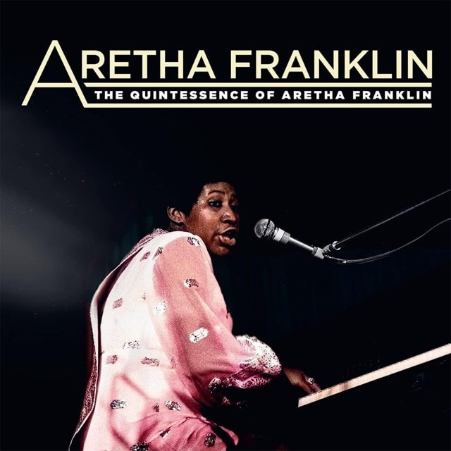 The Quintessence of Aretha Franklin - 3
