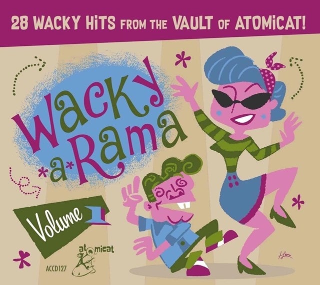 Wacky-a-rama: 28 Wacky Hits from the Vault of Atomicat! - Volume 1 - 2