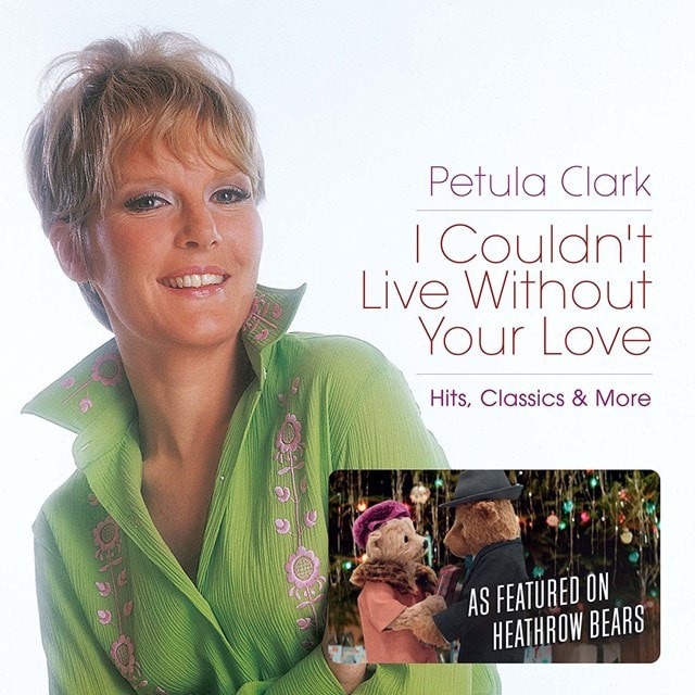 I Couldn't Live Without Your Love: Hits, Classics & More - 1