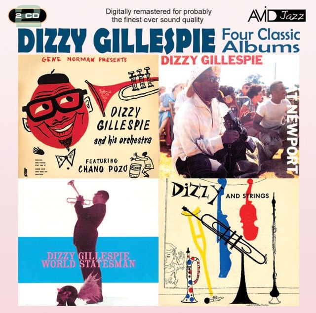 Four Classic Albums: Dizzy Gillespie & His Orchestra/At Newport/World Statesman/... - 1