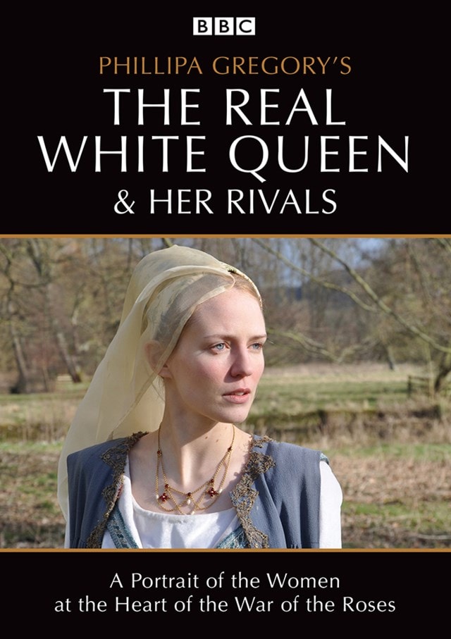 Philipa Gregory's the Real White Queen and Her Rivals - 1
