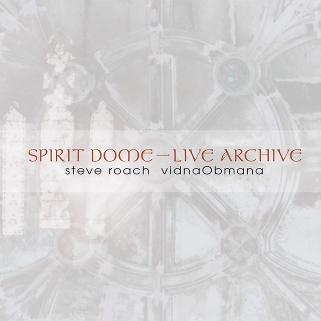 Spirit Dome - Live Archive - 1