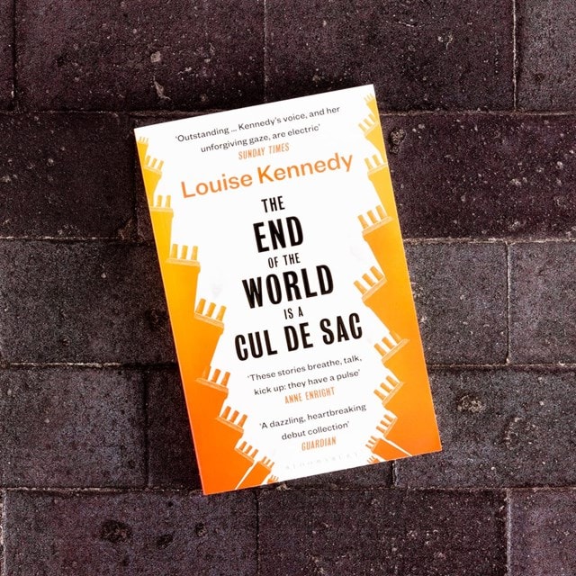 The End Of The World Is A Cul De Sac Paperback By Louise Kennedy - 2