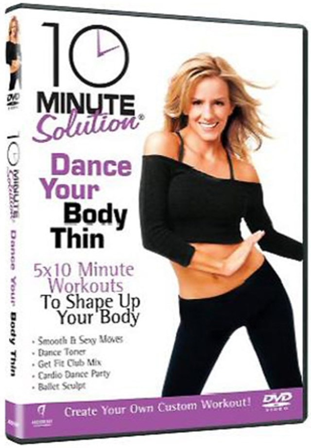 10 Minute Solution: Dance Your Body Thin - 1